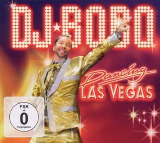 DJ Bobo - Dancing Las Vegas - 2011 - скачать бесплатно