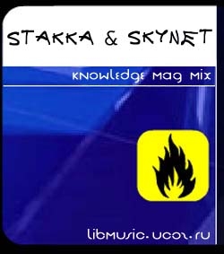 Stakka and Skynet - Knowledge Mag Mix 2001 скачать бесплатно