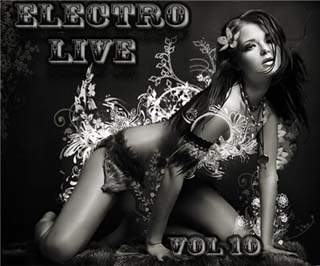 Electro Live Vol 10 07-03-2009 - скачать бесплатно