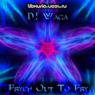 DJ Waga - Psych Out To Psy - cкачать бесплатно