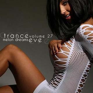 Trance Eve Volume 27 (2012) - скачать бесплатно